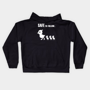 Safe To Follow Kids Hoodie